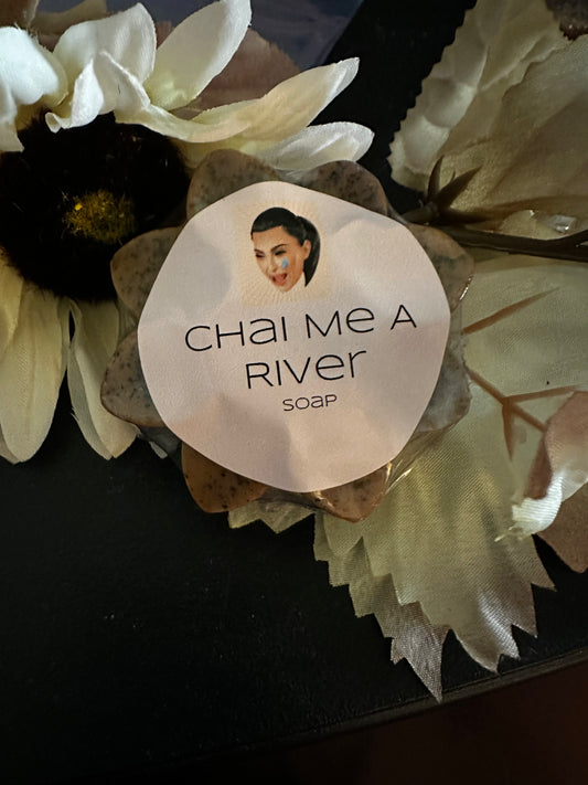 Chai, Me A River soap