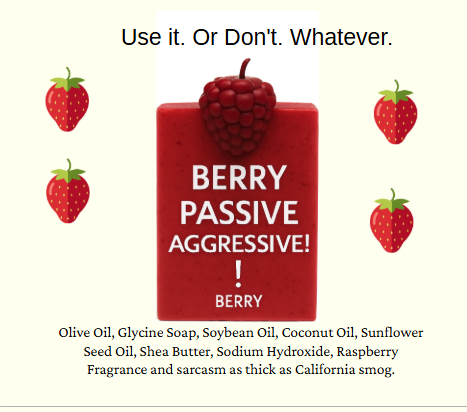 Berry Passive Aggressive Goat Milk Soap